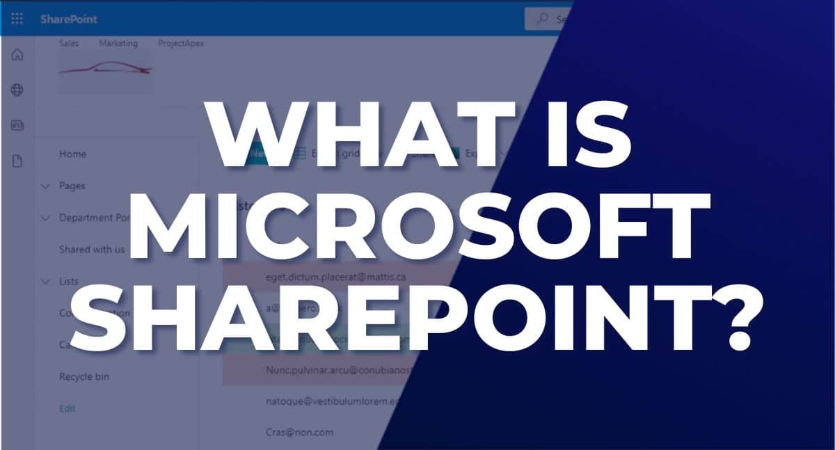 What is Sharepoint? Top Features and Functions