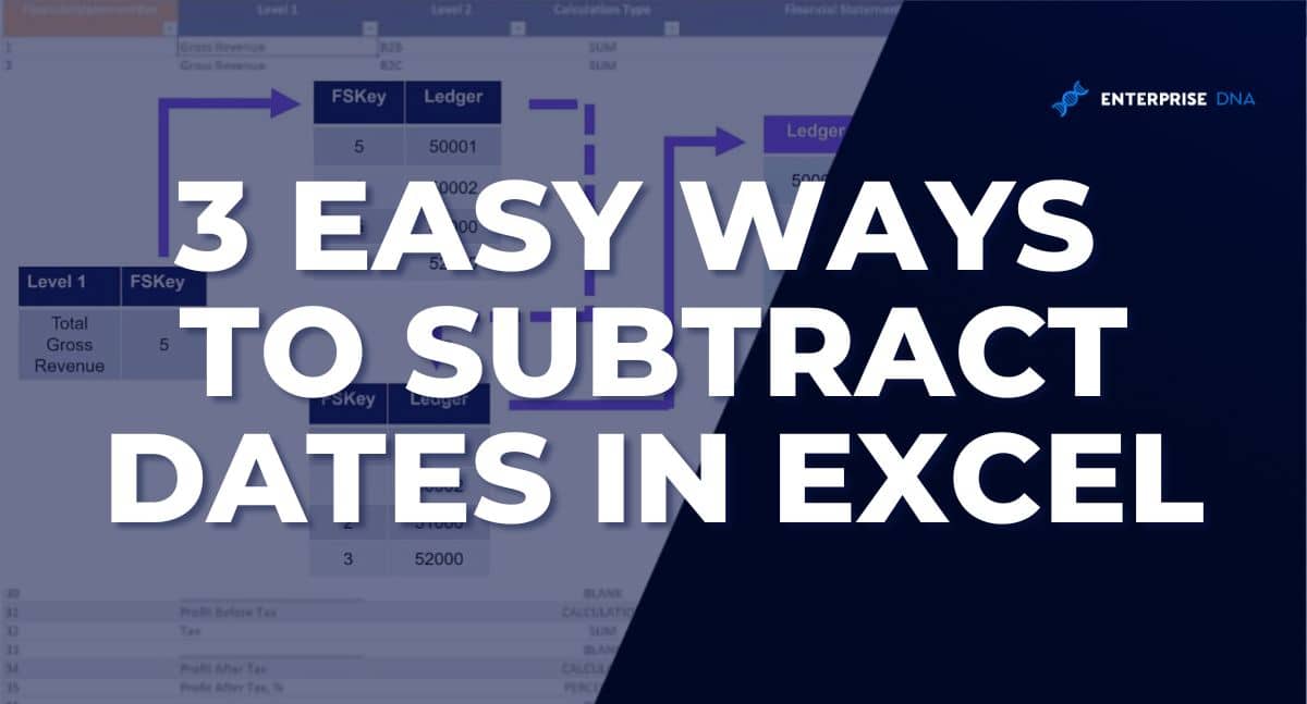3 easy ways to subtract dates in excel