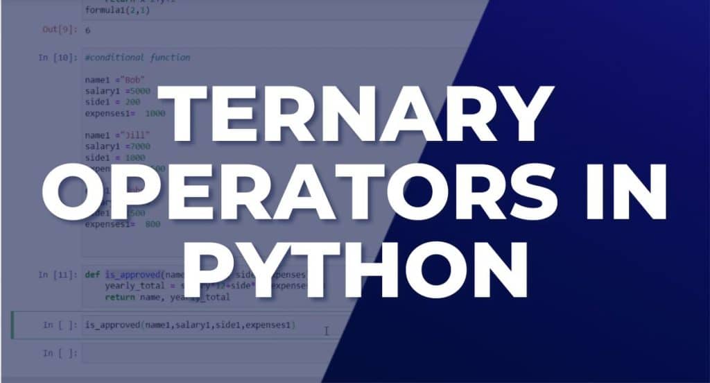 Ternary Operator In Python - What? How? Why?