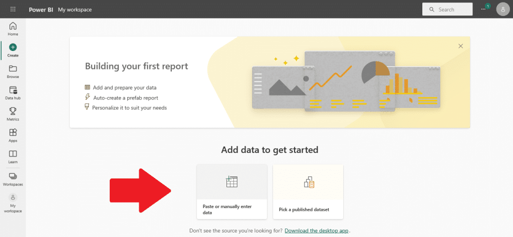 How to create a new Power BI dashboard (or report) using the Power BI service.