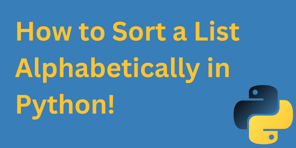 How to Sort a List Alphabetically in Python
